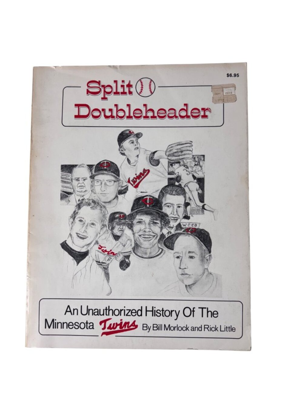 Split Doubleheader Unauthorized History Minnesota Twins Morlock Little 1979